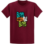 Meroom  T-shirt Round Neck for Men Boys will be boys 