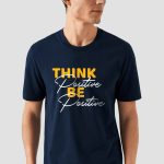 Navy colour T-shirt for Men think positivr be positive