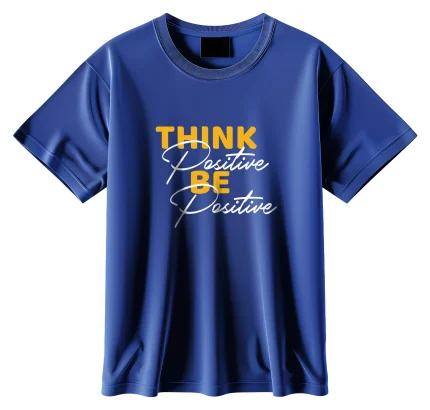 Navy blue T-shirt for Men Think positive be positive