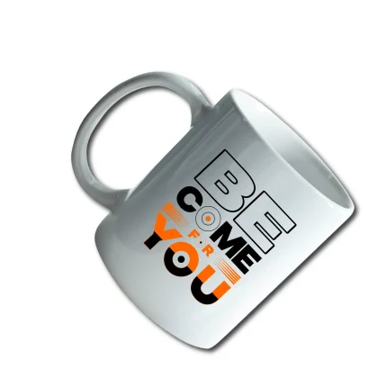 Be come for you mug