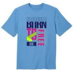 Deep Sky Blue T-shirt for Men, Burn to be free